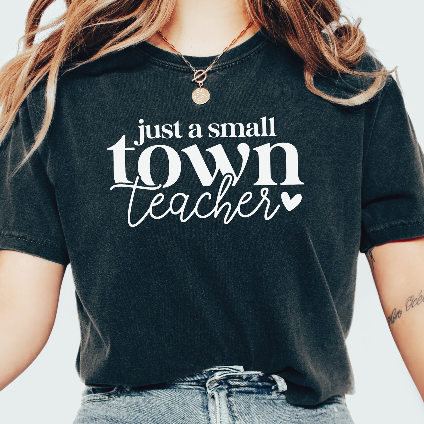Small Town Teacher T-shirt
