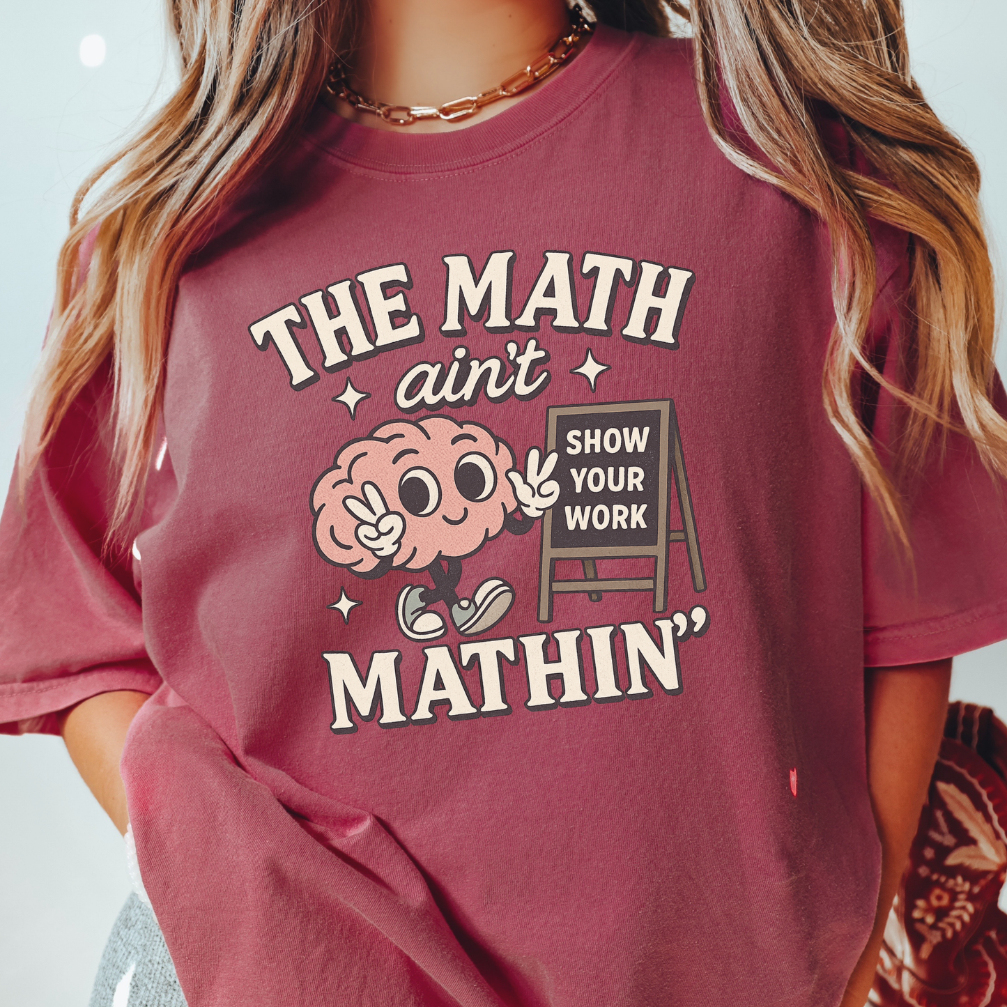 Math Ain’t T-shirt