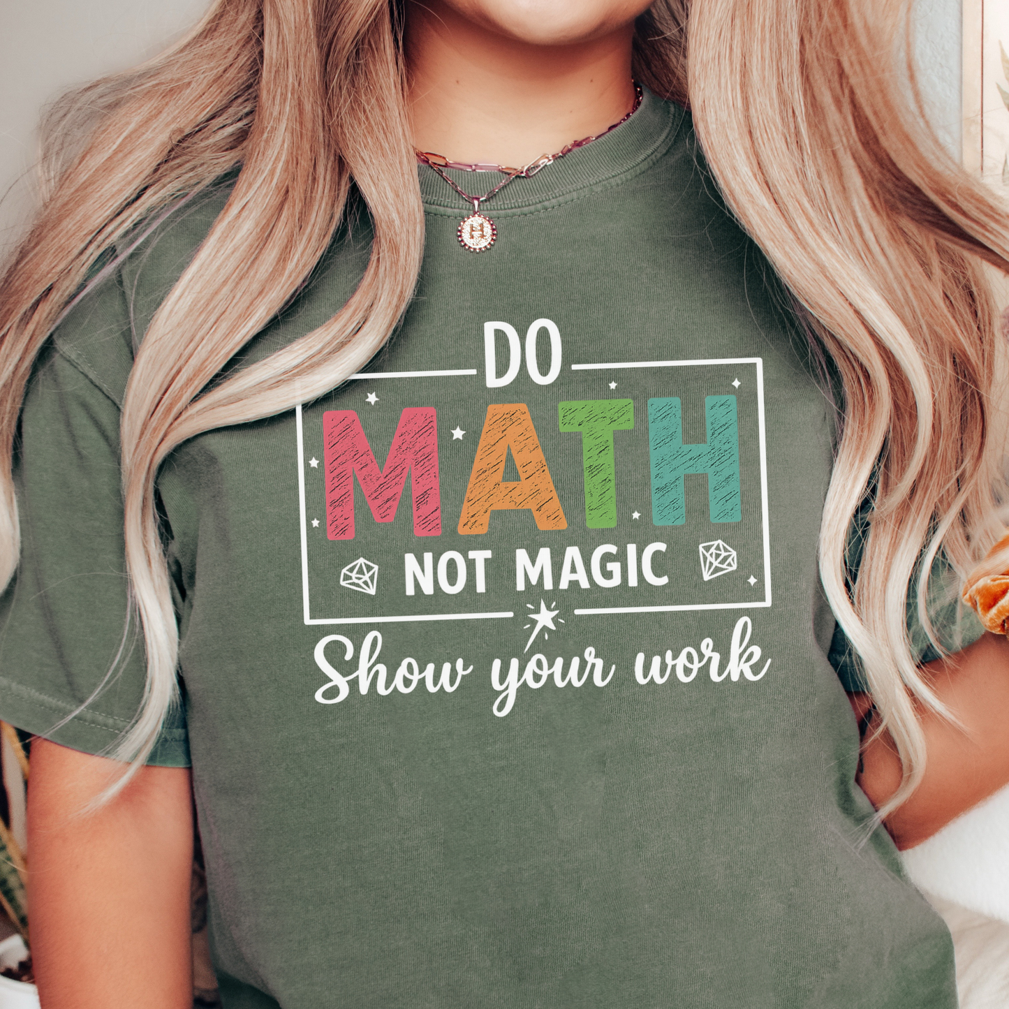 Math Not Magic T-shirt