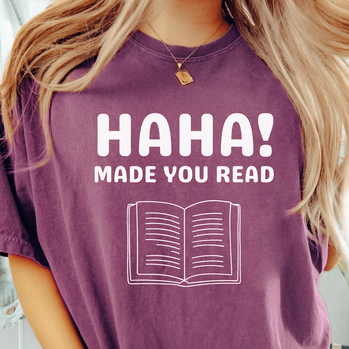 Made You Read T-shirt