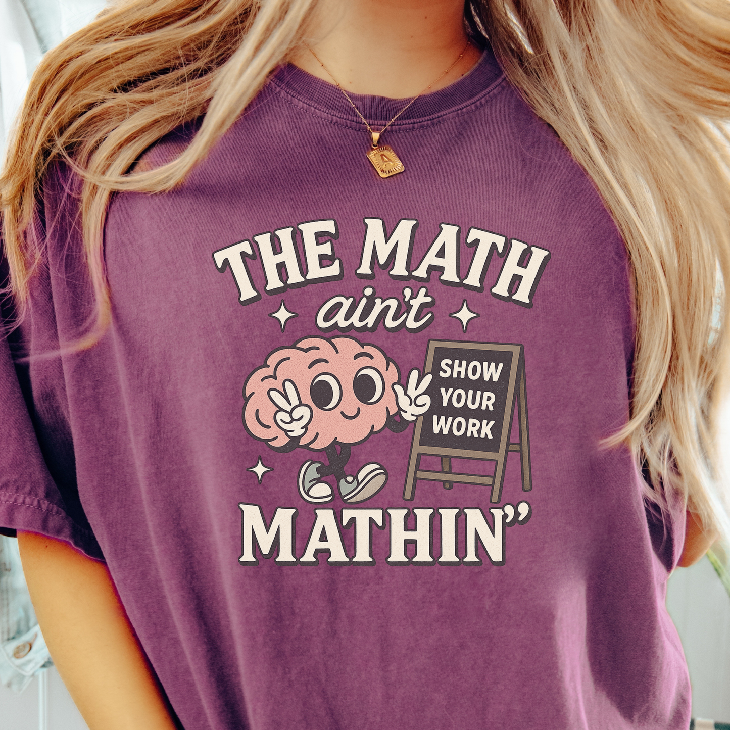 Math Ain’t T-shirt