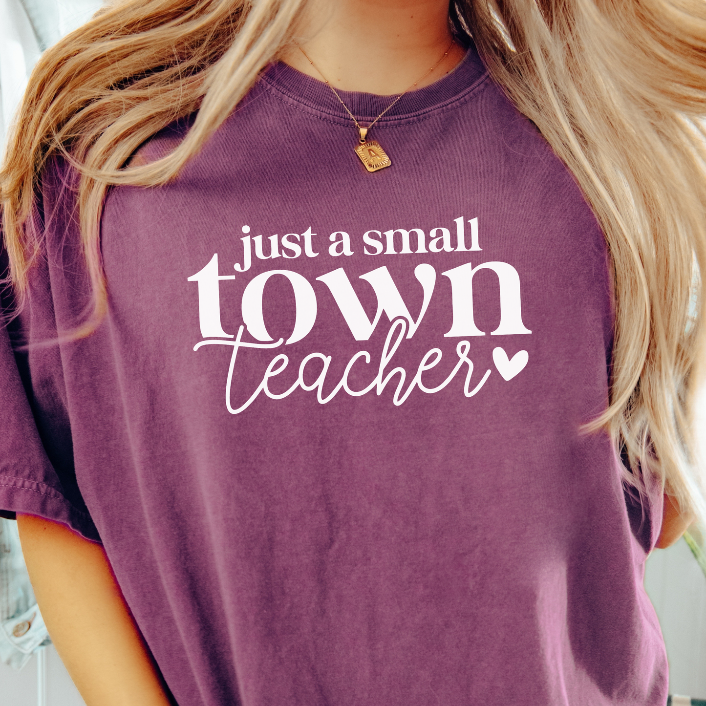 Small Town Teacher T-shirt