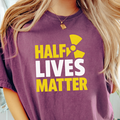 Half Lives T-shirt
