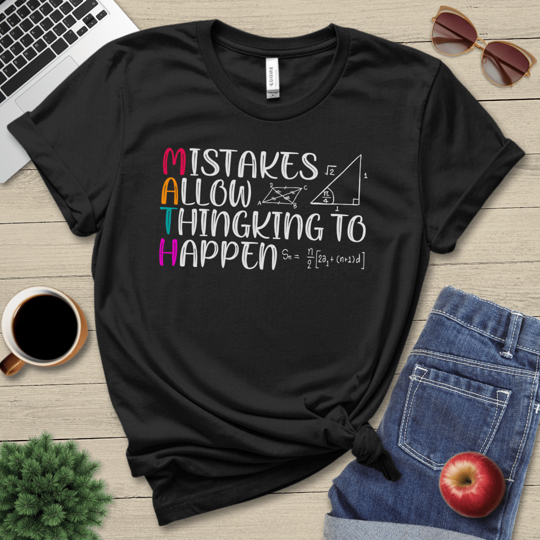 Mistakes Allow Thinking T-Shirt