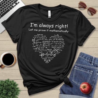 Proving It Mathematically T-Shirt