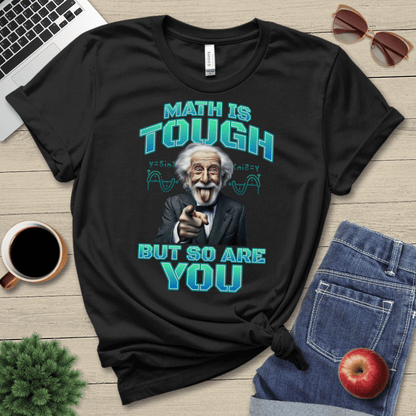 Math Is Tough T-Shirt