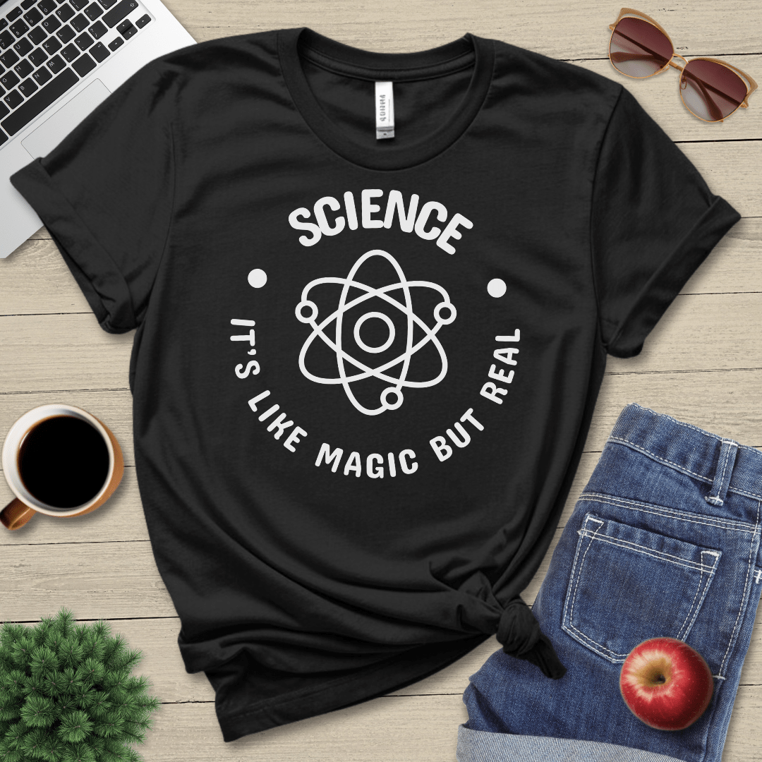 Science Is Like Magic T-Shirt