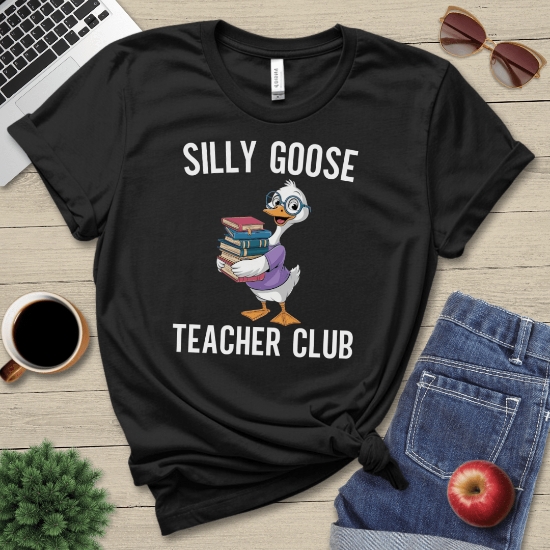 Silly Goose Teacher Club T-Shirt