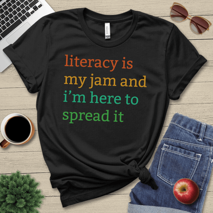 Literacy Is My Jam T-Shirt