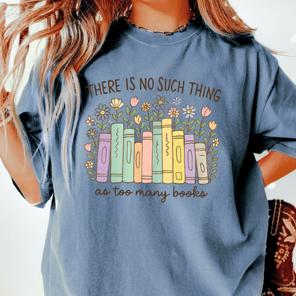 Too Many Books T-shirt