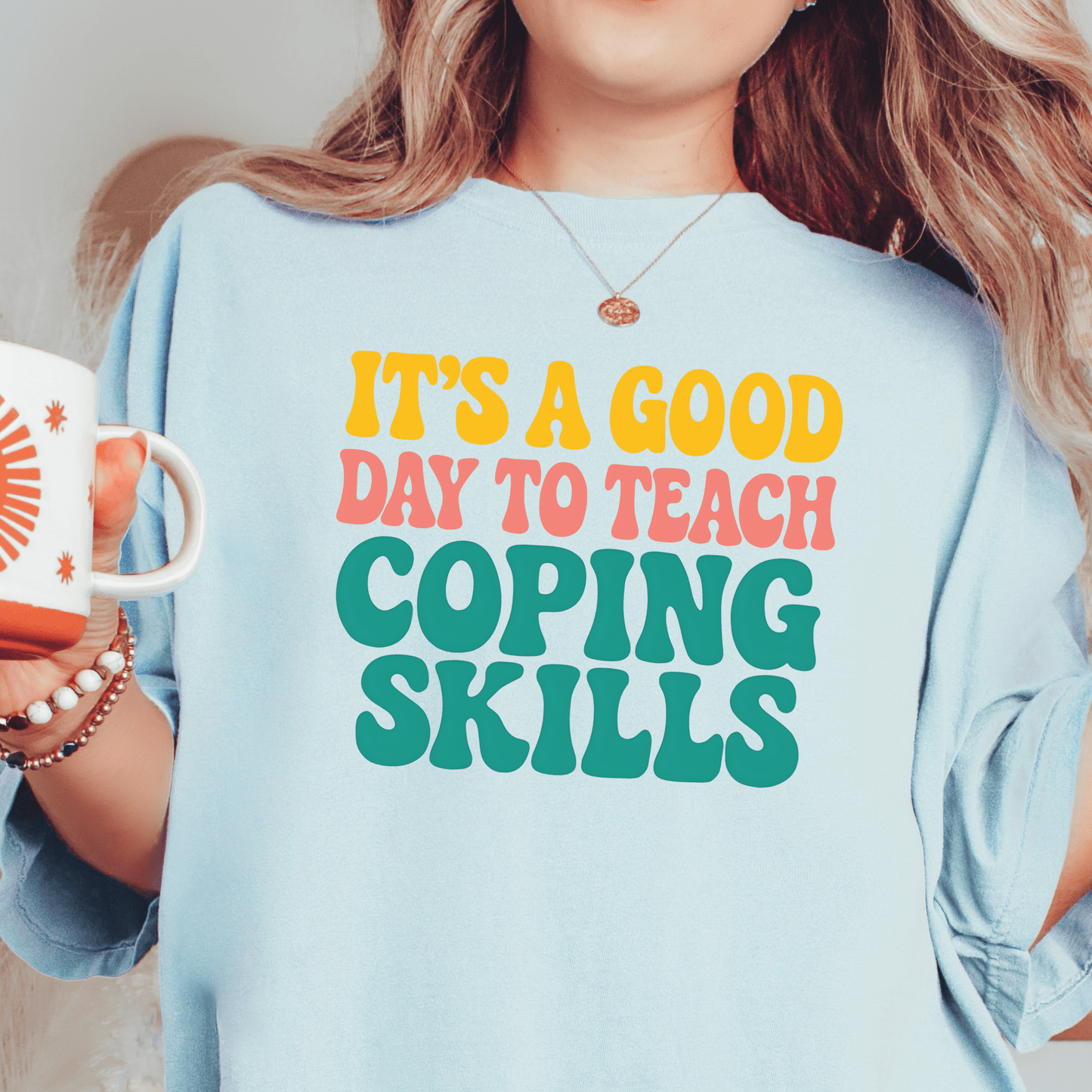 Coping Skills T-shirt