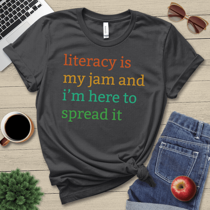 Literacy Is My Jam T-Shirt