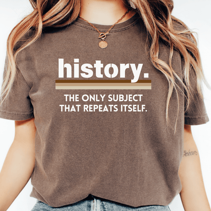 History Repeats Itself T-shirt