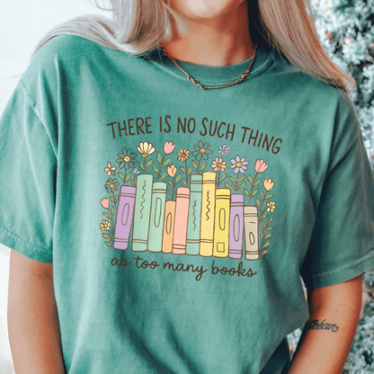 Too Many Books T-shirt