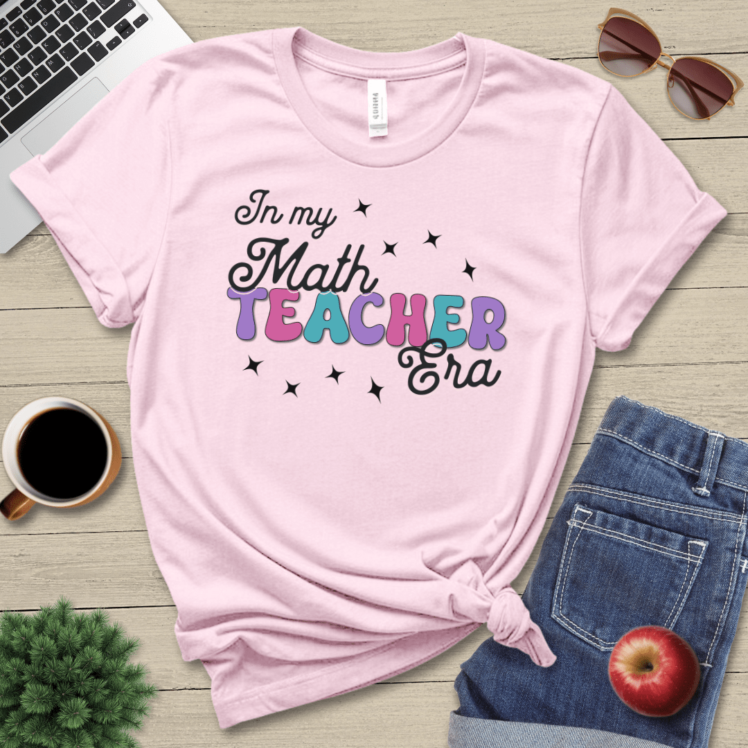 My Math Teacher Era T-Shirt