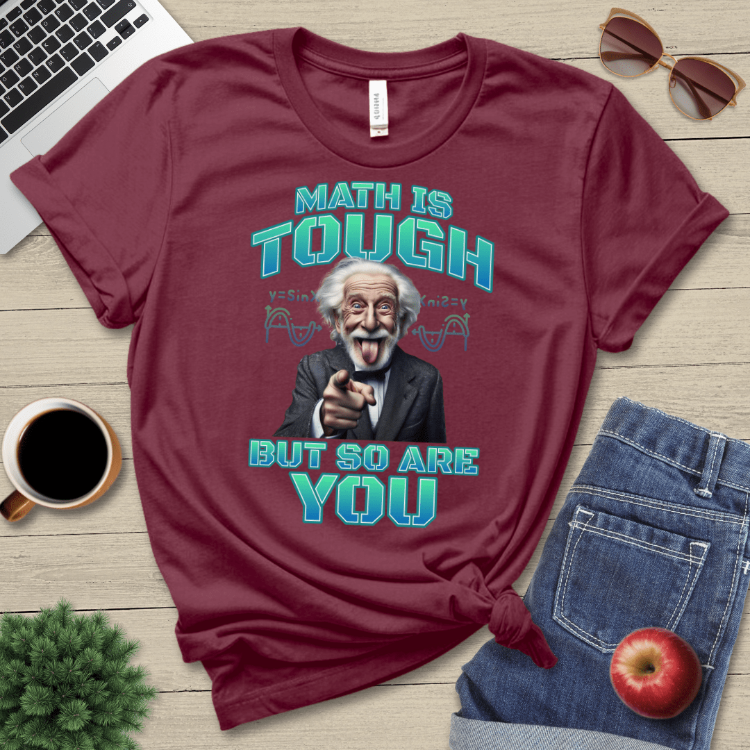 Math Is Tough T-Shirt