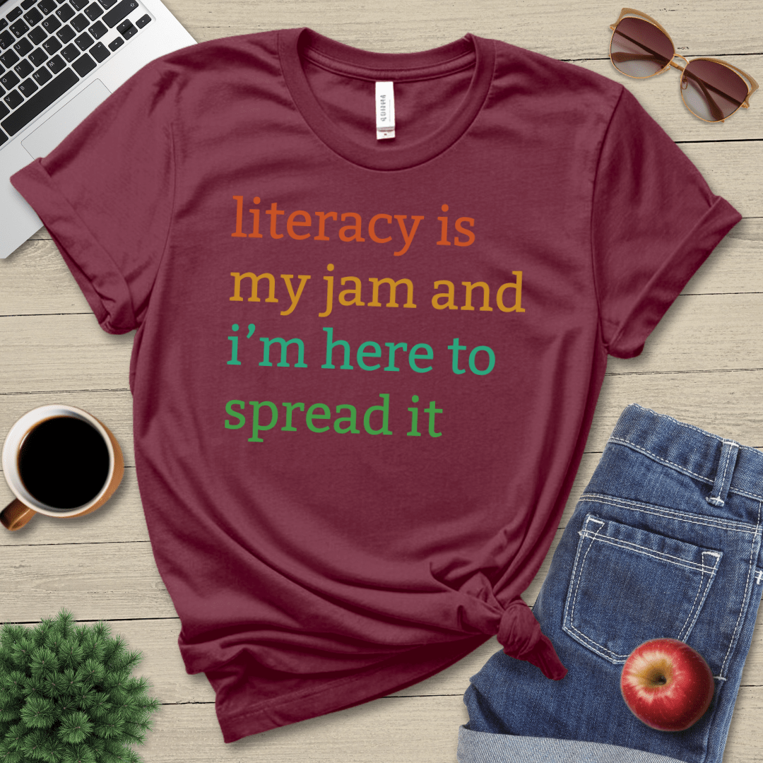 Literacy Is My Jam T-Shirt