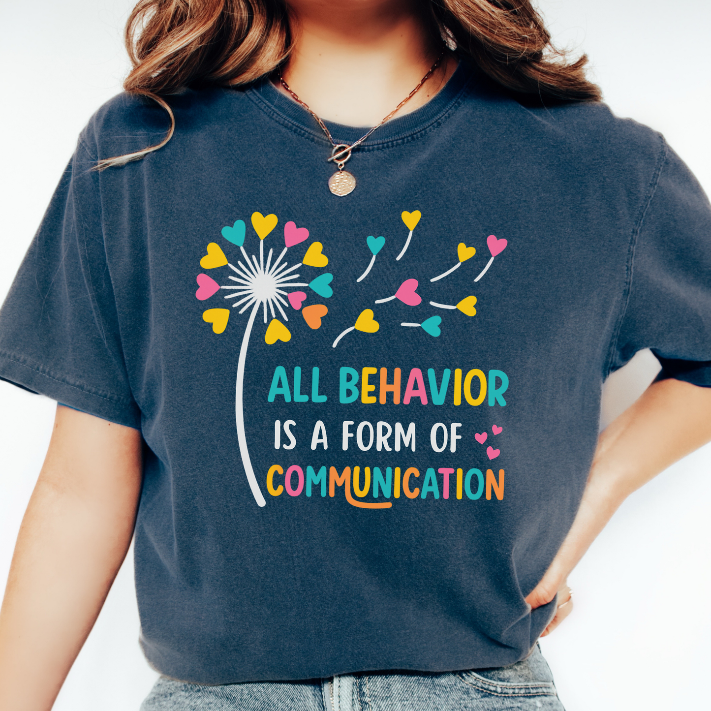 Behavior is Communication T-shirt