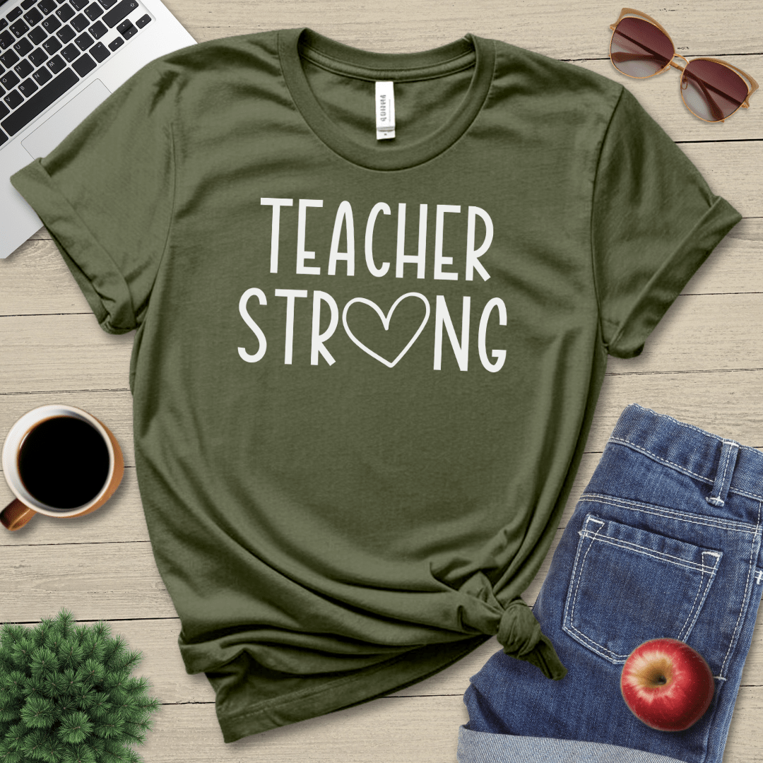 Teacher Strong T-Shirt