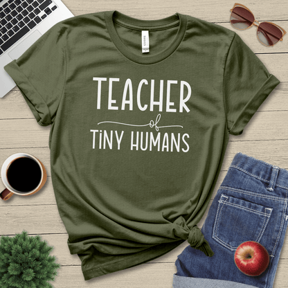 Teacher Of Tiny Humans T-Shirt