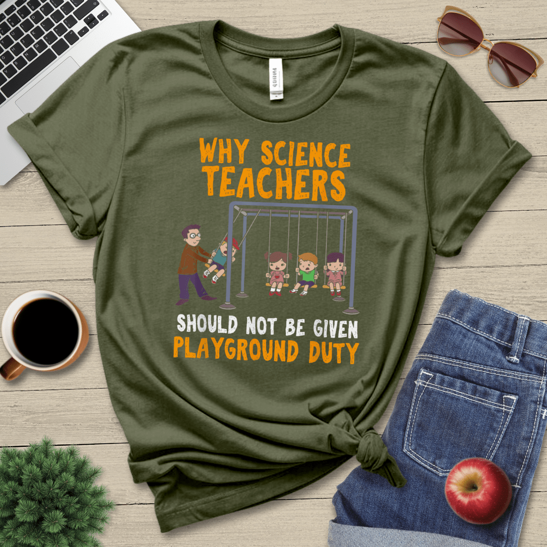 Teacher Playground Duty T-Shirt