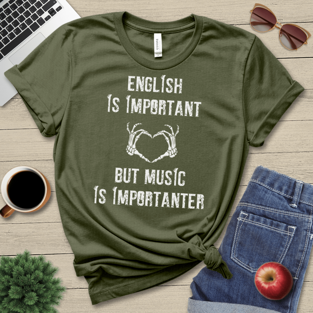 Music Is Importanter T-Shirt