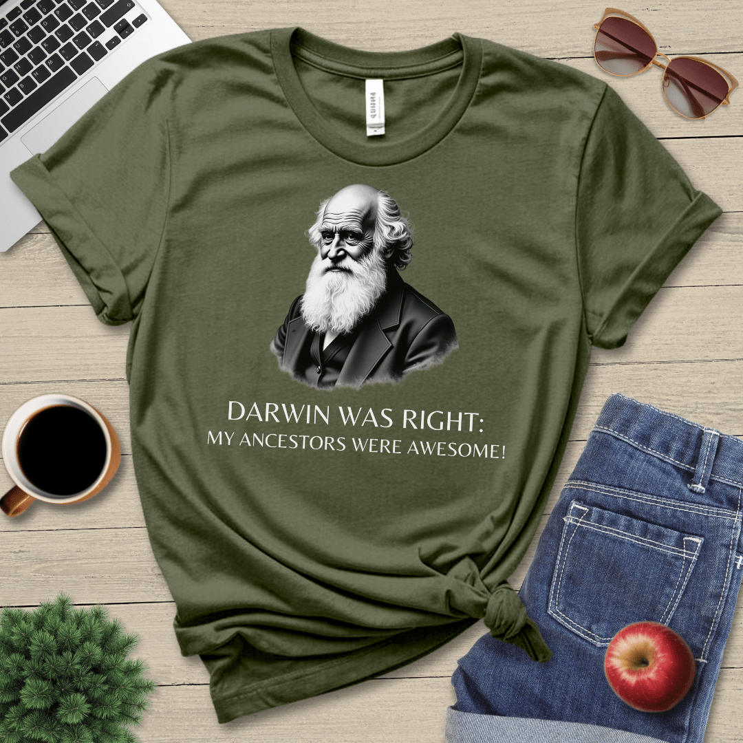 Darwin Was Right T-Shirt