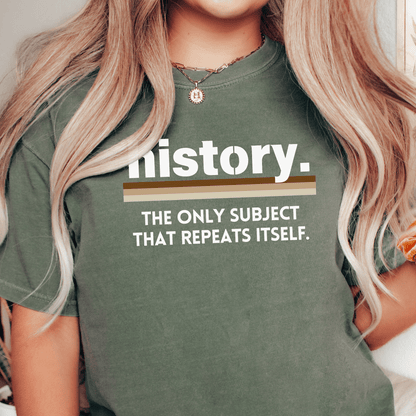 History Repeats Itself T-shirt