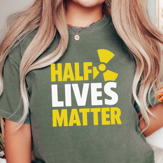 Half Lives T-shirt