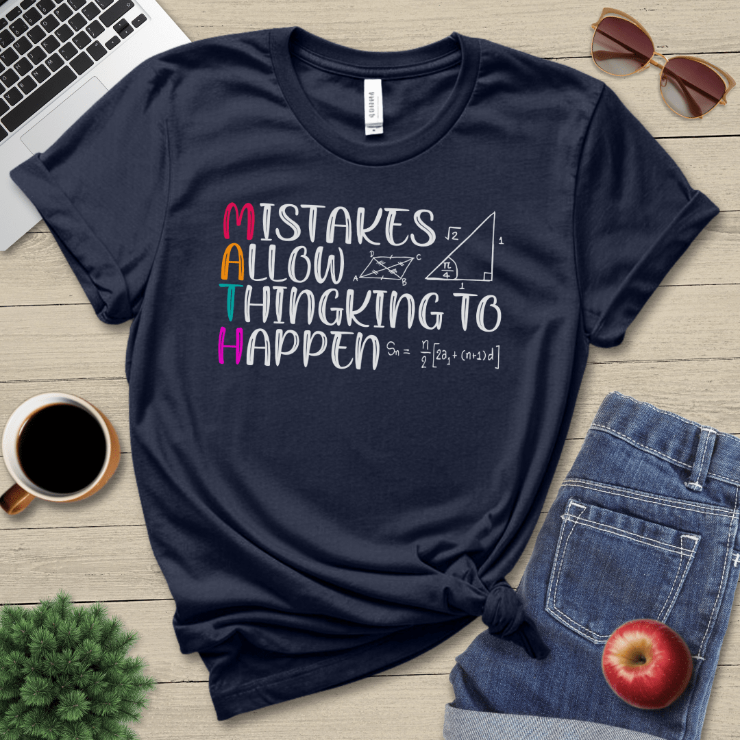 Mistakes Allow Thinking T-Shirt