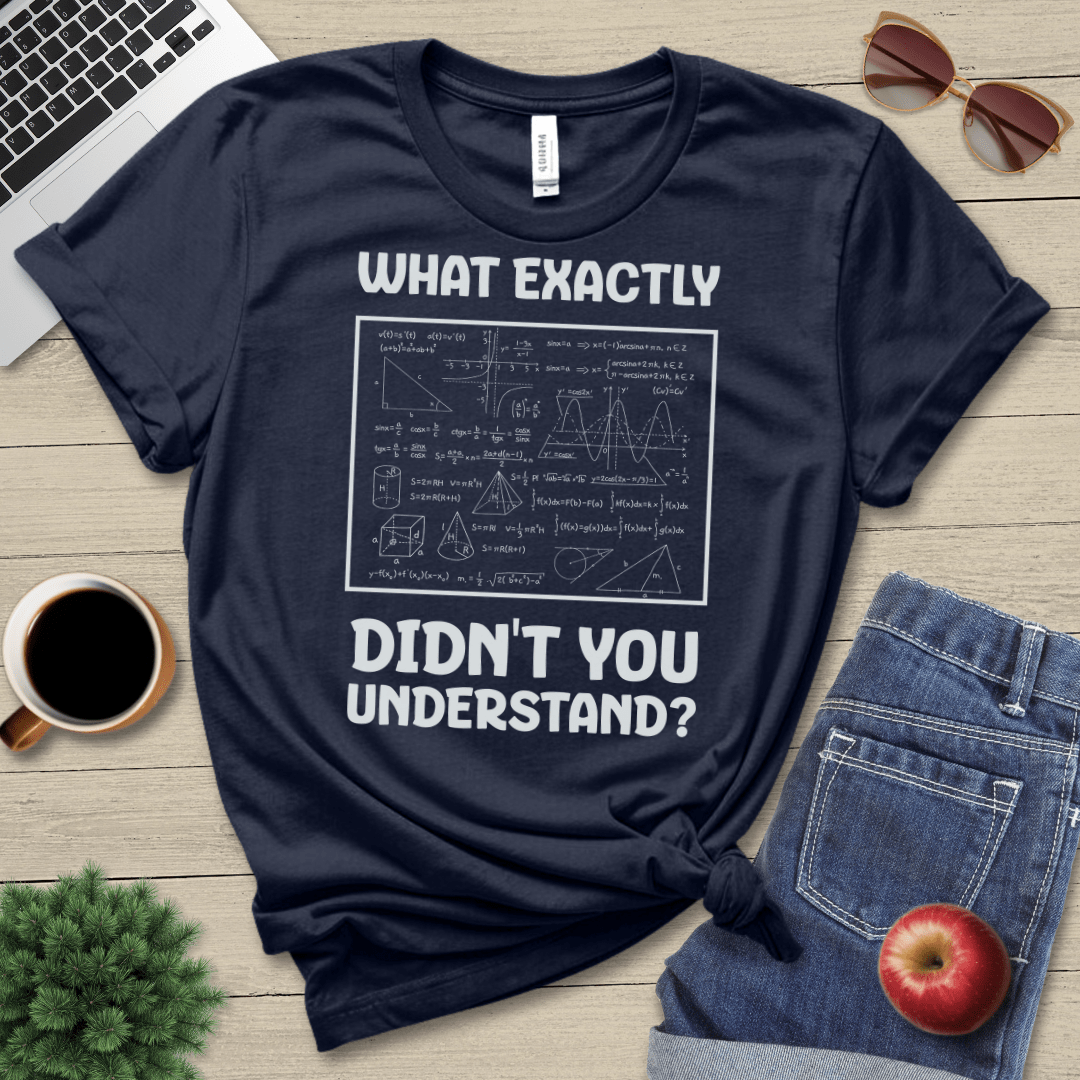 What Exactly Teacher T-Shirt