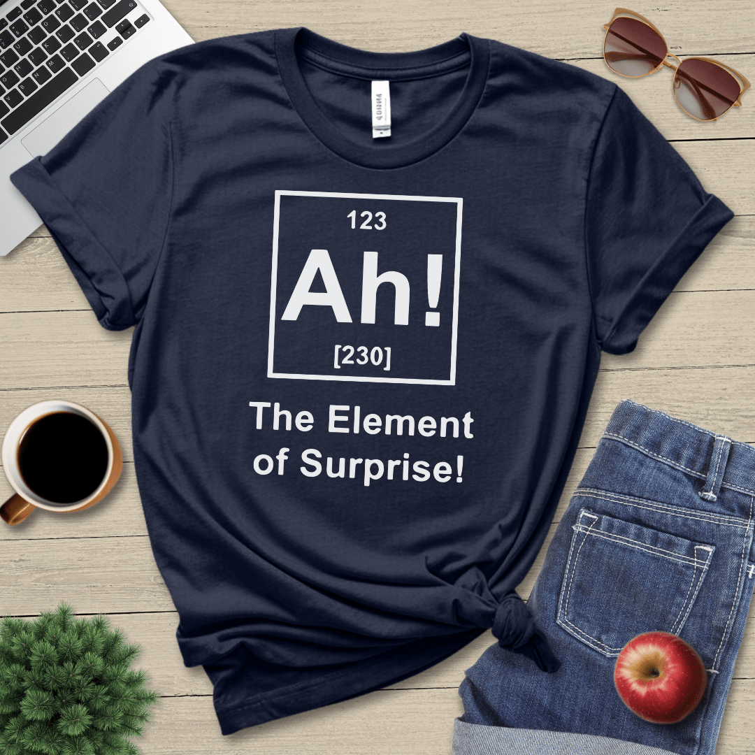 Element Of Surprise T-Shirt