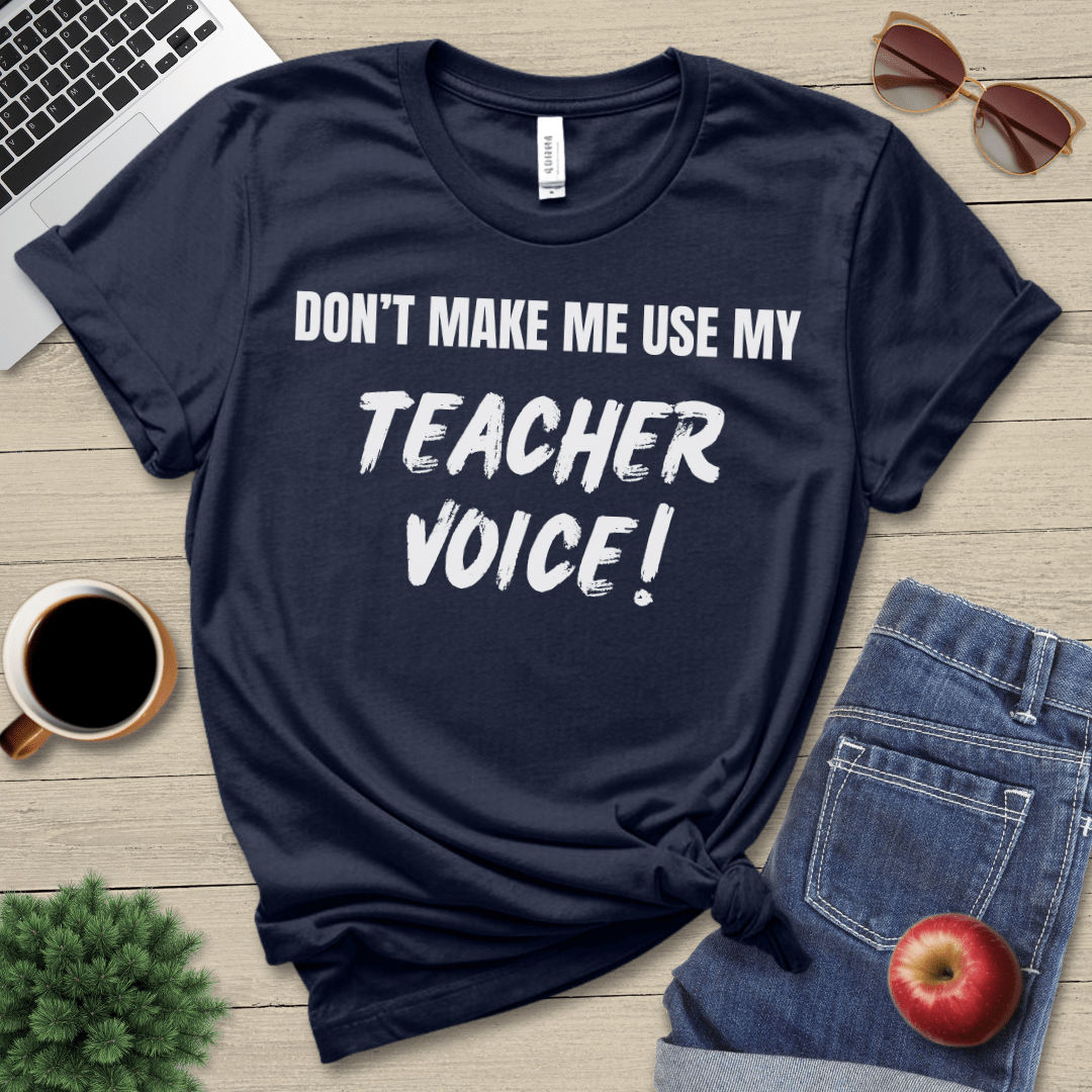 The Teacher Voice T-Shirt