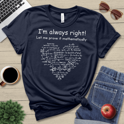 Proving It Mathematically T-Shirt