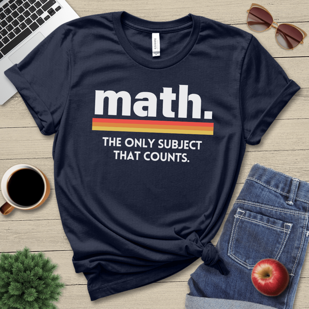 Only Subject That Counts T-Shirt