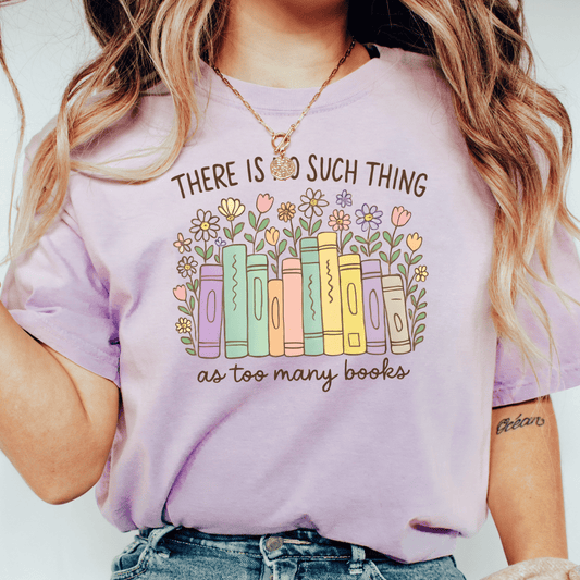 Too Many Books T-shirt