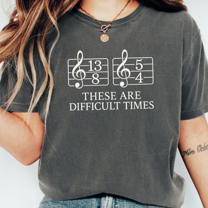 Difficult Times Music T-shirt