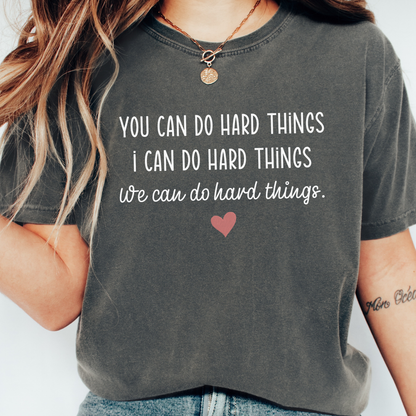 Do Hard Things T-shirt