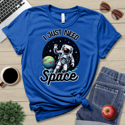 I Just Need Space T-Shirt