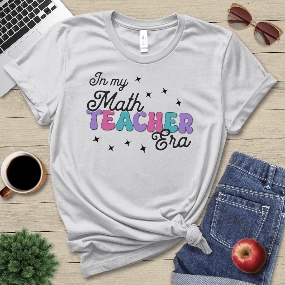 My Math Teacher Era T-Shirt